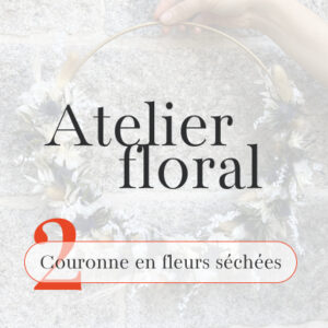 Atelier floral Canopée couronne en fleurs sechées
